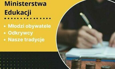 Zdjęcie do Ministerstwo Edukacji ogłasza trzy programy dotacyjne na 2025 rok!&nbsp;