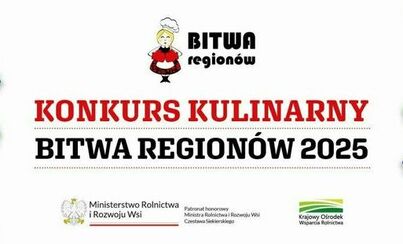 Zdjęcie do X edycja Konkursu Kulinarnego &bdquo;Bitwa Region&oacute;w&rdquo;