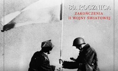 Zdjęcie do 80. ROCZNICA ZAKOŃCZENIA II WOJNY ŚWIATOWEJ