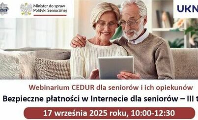 Zdjęcie do Webinarium CEDUR dla senior&oacute;w i ich opiekun&oacute;w