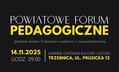 Zdjęcie do Powiatowe Forum Pedagogiczne 