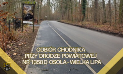 Zdjęcie do Zakończono przebudowę chodnika przy drodze powiatowej nr 1358D w miejscowości Osola &ndash; Wielka Lipa 
