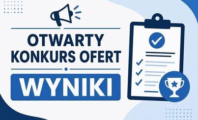 Zdjęcie do WYNIKI OTWARTEGO KONKURSU OFERT NA REALIZACJĘ ZADAŃ PULICZNYCH