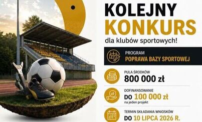 Zdjęcie do 800 tys. zł na rozw&oacute;j infrastruktury sportowej!